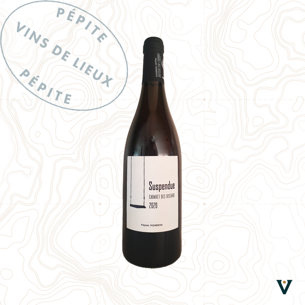 CABARET DES OISEAUX, SUSPENDUE 2022 - VINS DE LIEUX