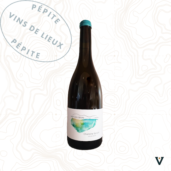 CHARLOTTE SONJON, HAUT LES COEURS 2021 - VINS DE LIEUX