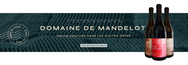 Domaine de Mandelot, Haute Couture dans les Hautes-Côtes