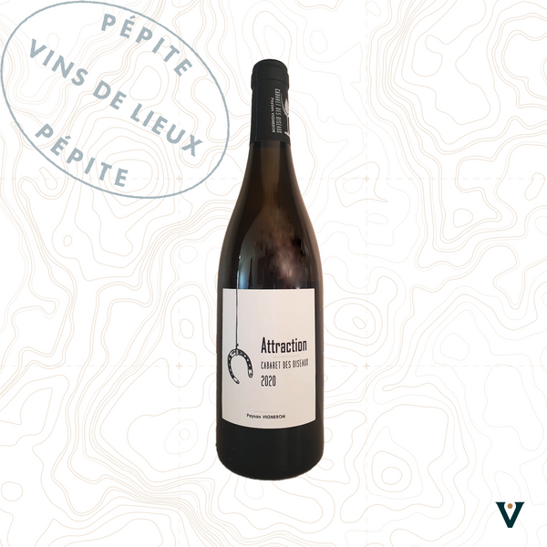 CABARET DES OISEAUX, ATTRACTION 2020 - VINS DE LIEUX